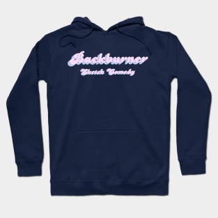 Groovy Backburner Hoodie